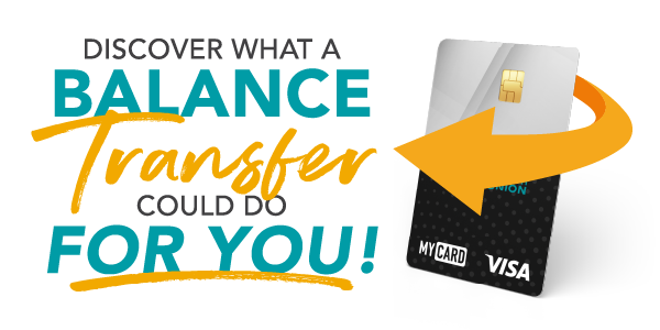 Graphic that states Discover What a Balance Transfer Could Do For You